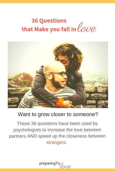 36 Questions that make you fall in love